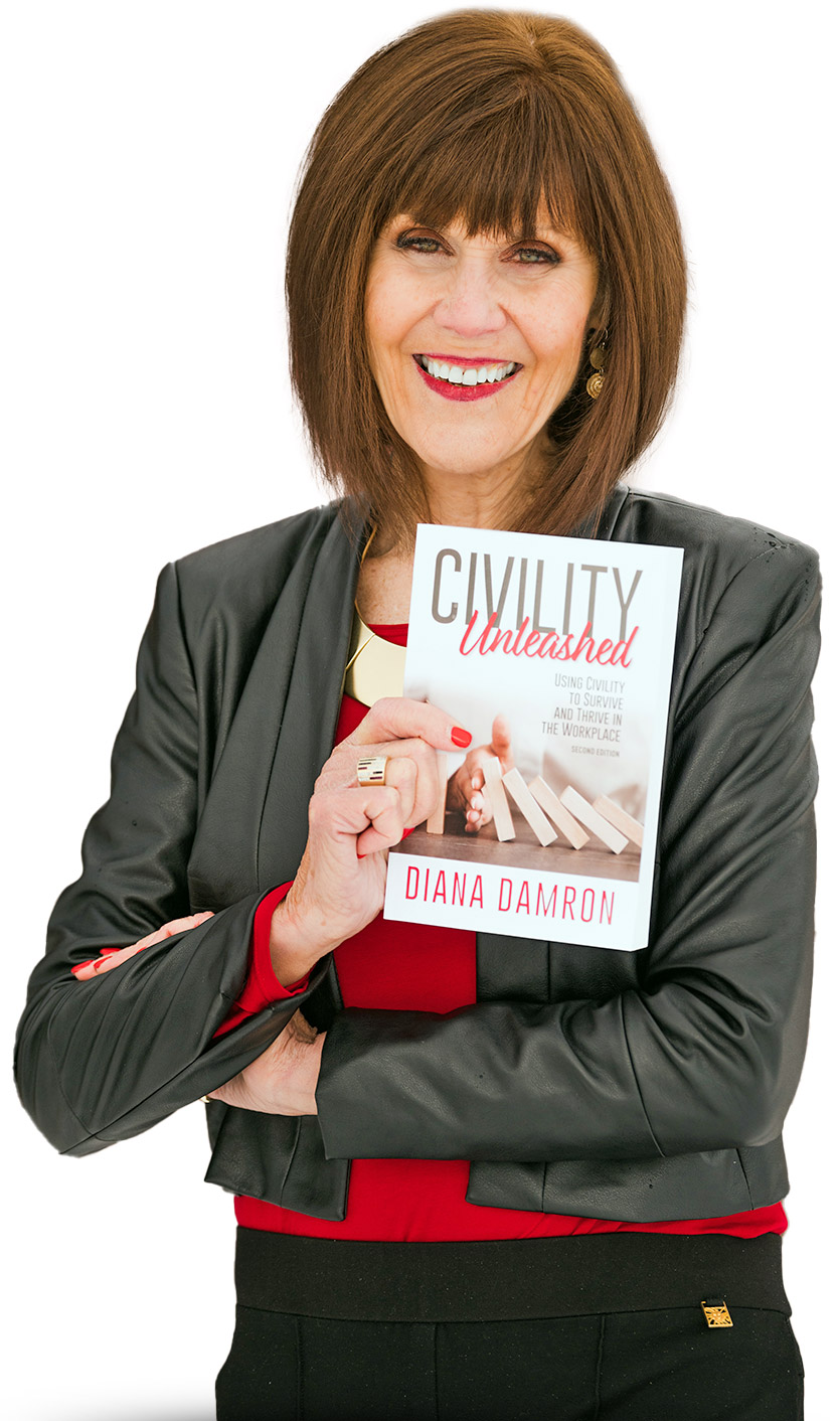 Diana Damron: The Civility Workout: Your Personal Guide to Unleashing Civility in the Workplace